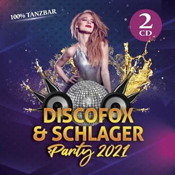 Various - Discofox & Schlager Party 2021 [2 CDs]
