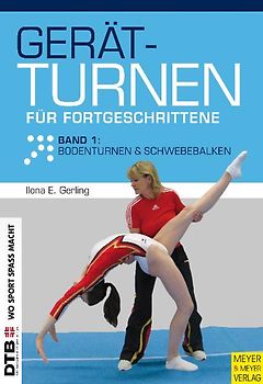 Gerätturnen für Fortgeschrittene - Band 1