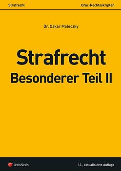 Strafrecht - Besonderer Teil II