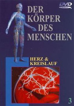 Der Körper des Menschen 3 - Herz und Kreislauf DVD