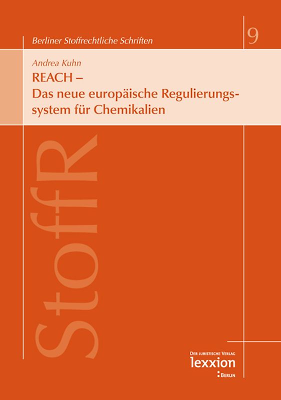 REACH - Das neue europäische Regulierungssystem für Chemikalien