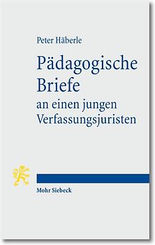 Pädagogische Briefe an einen jungen Verfassungsjuristen
