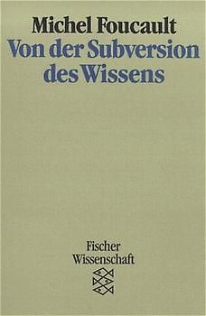 Von der Subversion des Wissens