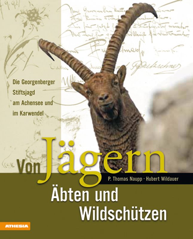 Von Jägern Äbten und Wildschützen