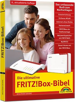 Die ultimative FRITZ!Box-Bibel – Das Praxisbuch