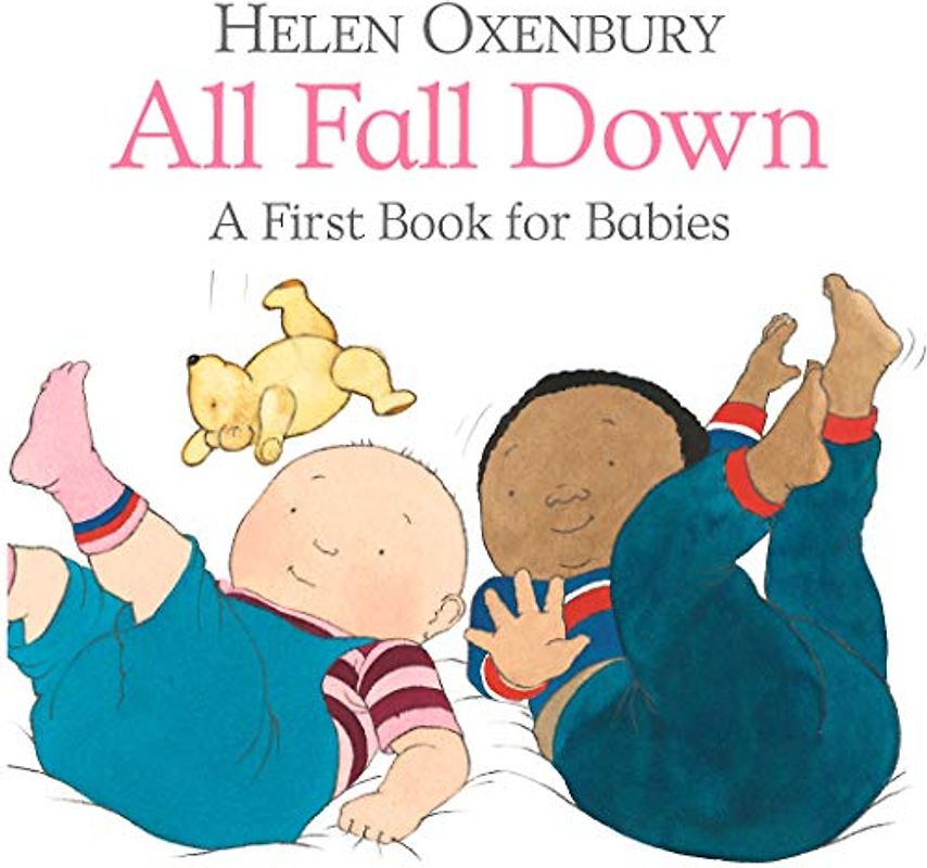 All Fall Down: A First Book for Babies