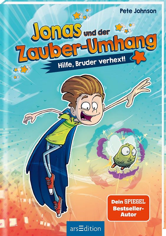 Jonas und der Zauber-Umhang – Hilfe, Bruder verhext! (Jonas und der Zauber-Umhang 1)