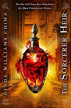 The Sorcerer Heir ((The Heir Chronicles, Book 5)) - Chima, Cinda Williams