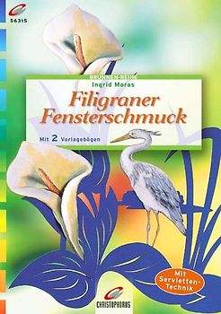 Filigraner Fensterschmuck. Mit Servietten-Motiven. Mit 2 Vorlagebögen