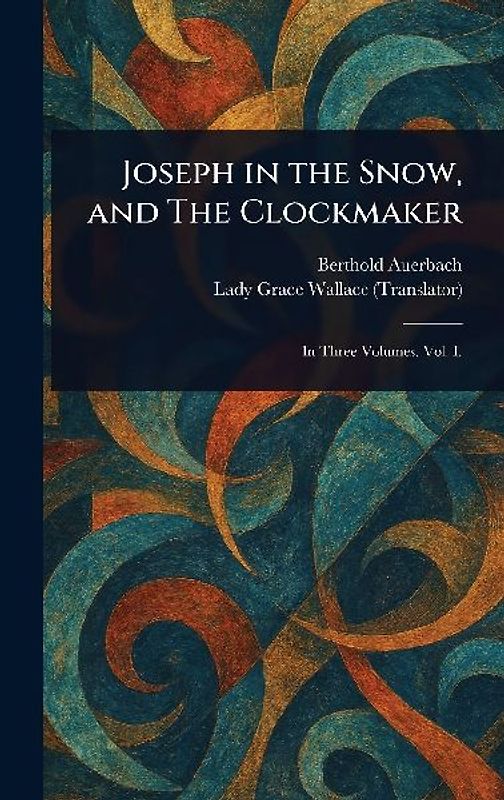 Joseph in the Snow, and The Clockmaker