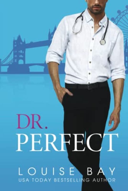 Dr. Perfect (The Doctors Series, Band 2)