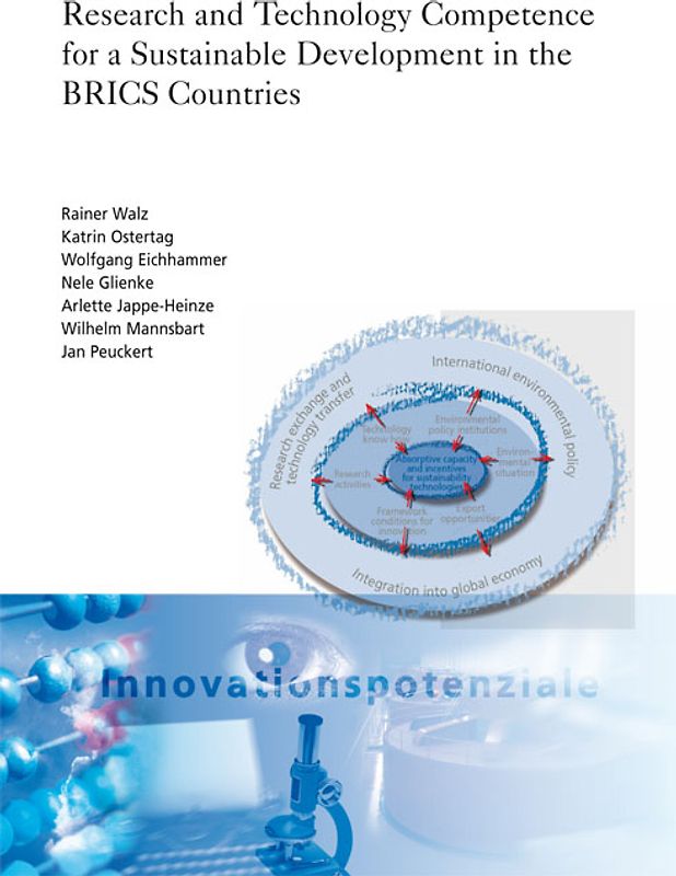 Research and Technology Competence for a Sustainable Development in the BRICS Countries.