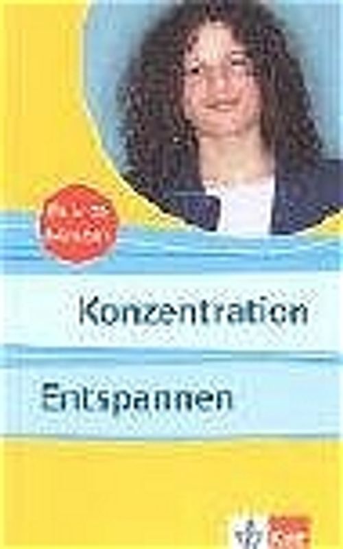 Konzentration - Entspannen