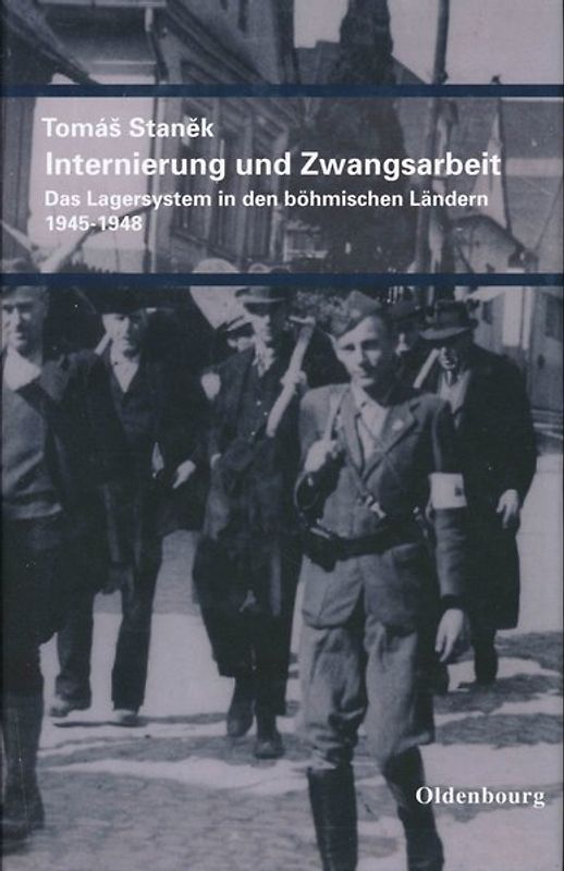 Internierung und Zwangsarbeit