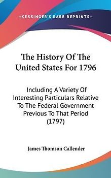 The History Of The United States For 1796