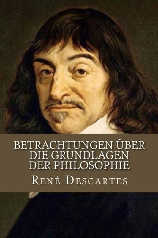 Betrachtungen über die Grundlagen der Philosophie