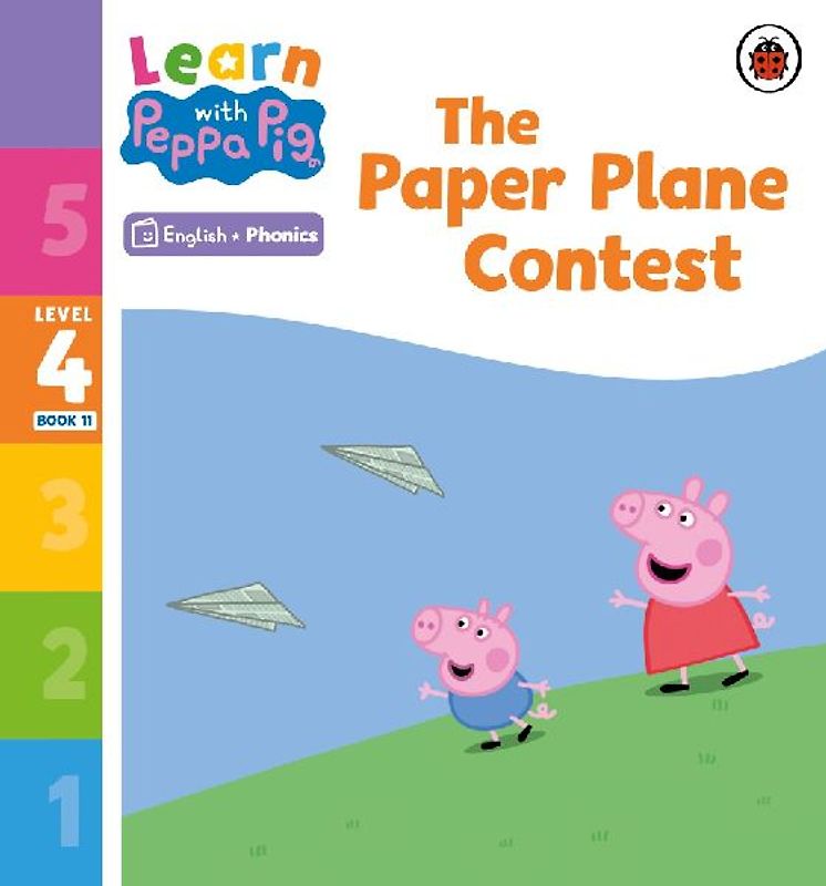 Learn with Peppa Phonics Level 4 Book 11 - The Paper Plane Contest (Phonics Reader)