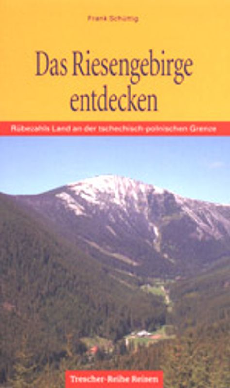 Das Riesengebirge entdecken