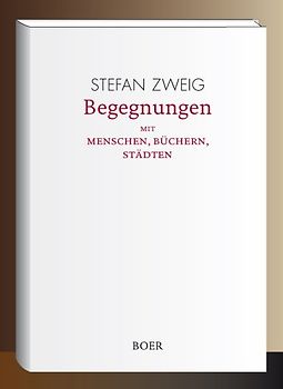 Begegnungen mit Menschen, Büchern, Städten