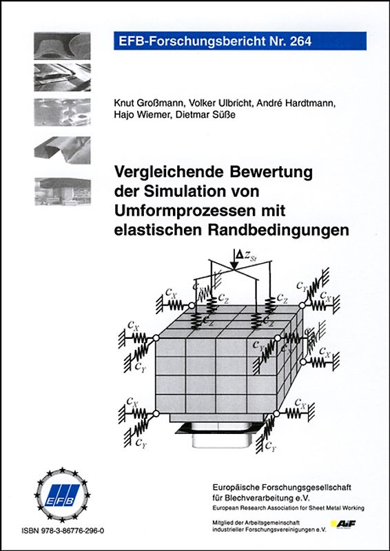 Vergleichende Bewertung der Simulation von Umformprozessen mit elastischen Randbedingungen