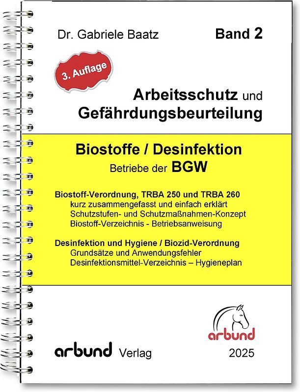 Arbeitsschutz und Gefährdungsbeurteilung - Biostoffe / Desinfektion