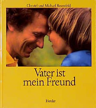 Vater ist mein Freund