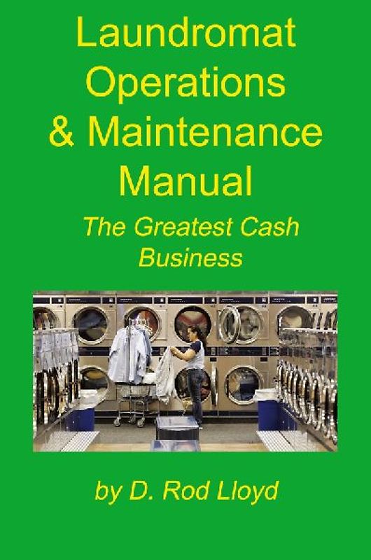 Laundromat Operations & Maintenance Manual