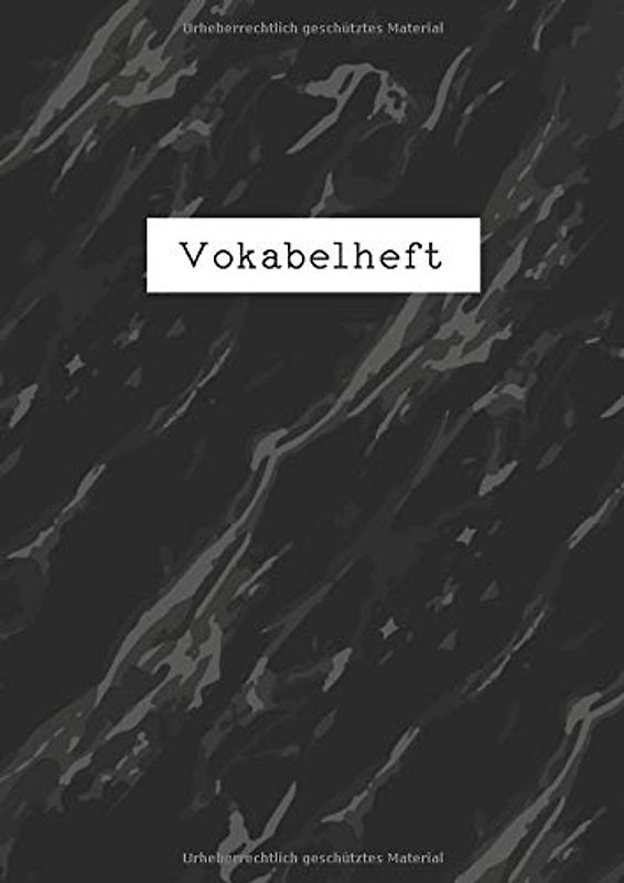 Vokabelheft: 3 Spalten liniert DIN A4 - Schulheft zum Vokabeln lernen - 3 spaltig für verschiedene Sprachen (Englisch, Spanisch, Französisch, Latein, Italienisch uvm.) - Motiv: Marmor Schwarz Grau