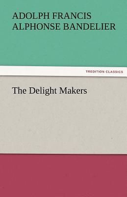 The Delight Makers