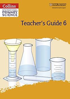 International Primary Science Teacher's Guide: Stage 6 (Collins International Primary Science)