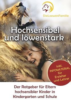 Hochsensibel und löwenstark