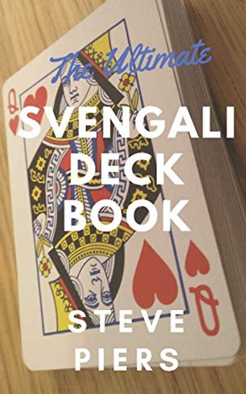 The Ultimate Svengali Deck Book