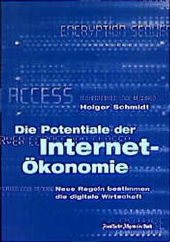 Die Potentiale der Internet-Ökonomie