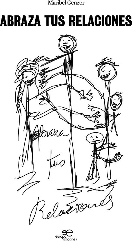 ABRAZA TUS RELACIONES