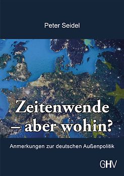 Zeitenwende – aber wohin?