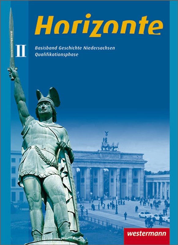 Horizonte - Geschichte für die Qualifikationsphase in Niedersachsen