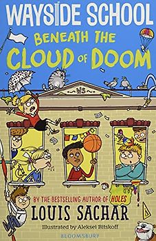 Wayside School Beneath the Cloud of Doom
