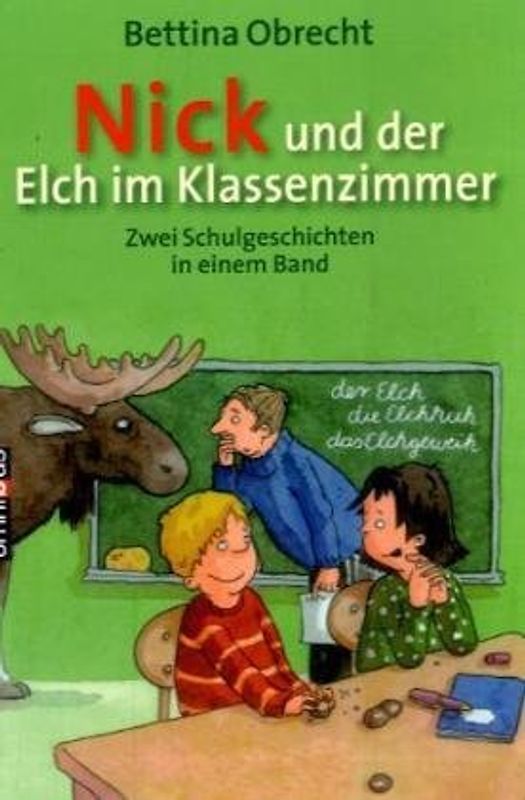 Nick und der Elch im Klassenzimmer