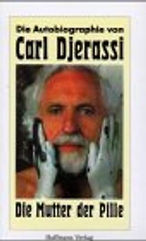 Die Mutter der Pille. Die Autobiographie