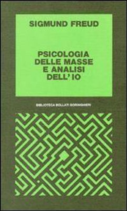 Psicologia delle masse e analisi dell'Io