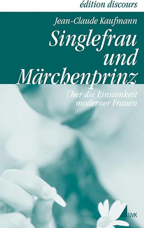 Singlefrau und Märchenprinz