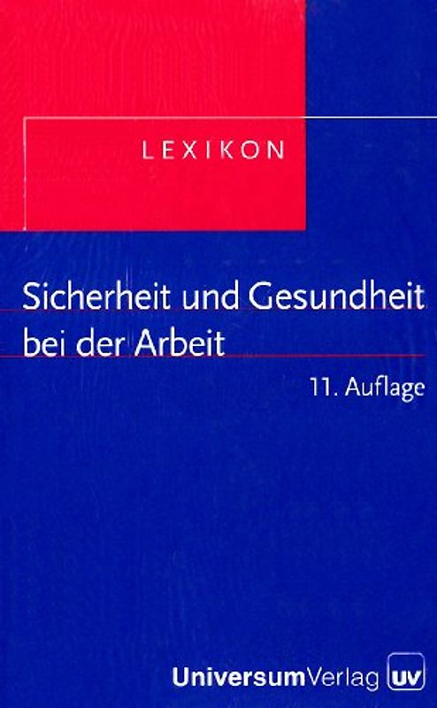 Lexikon Sicherheit und Gesundheit bei der Arbeit