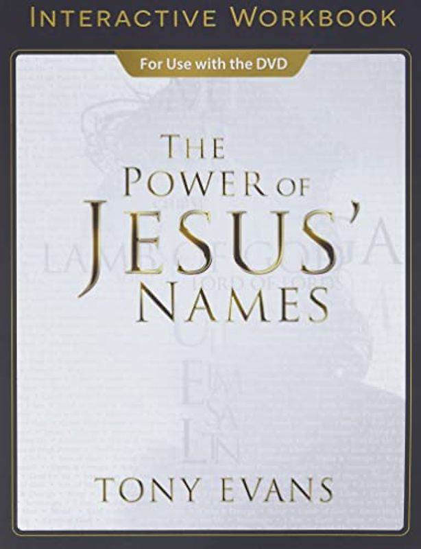 The Power of Jesus' Names Interactive Workbook (Names of God)