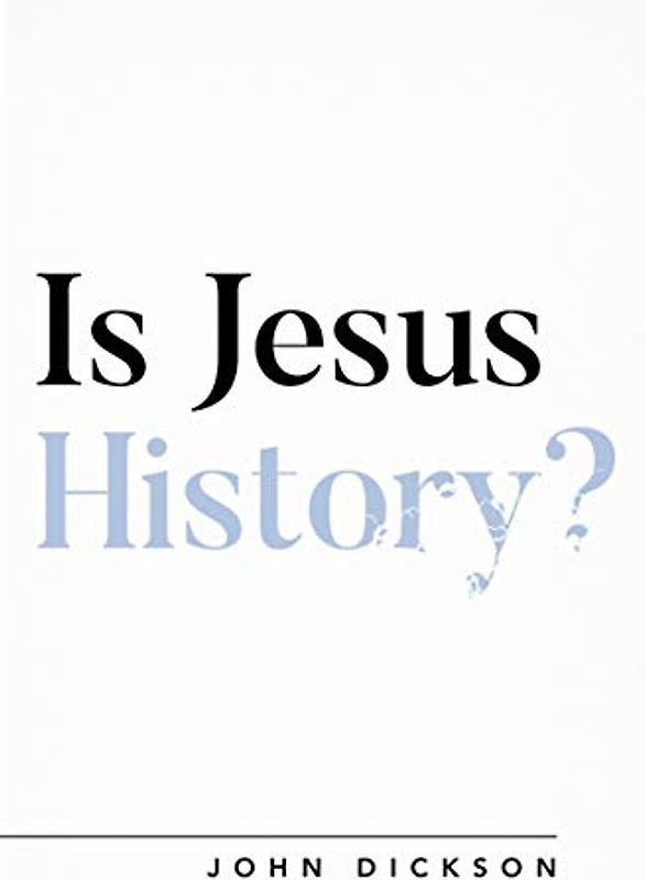 Is Jesus History?