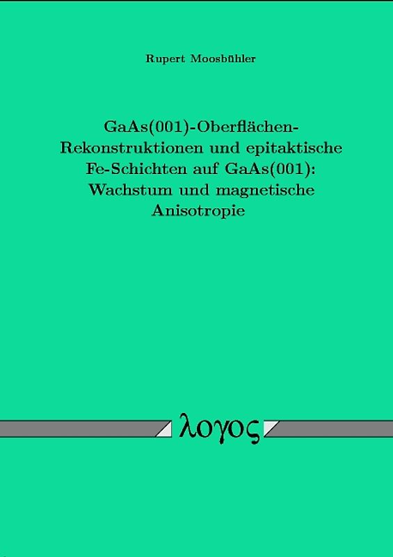GaAs(001)-Oberflächen-Rekonstruktionen und epitaktische Fe-Schichten auf GaAs(001)
