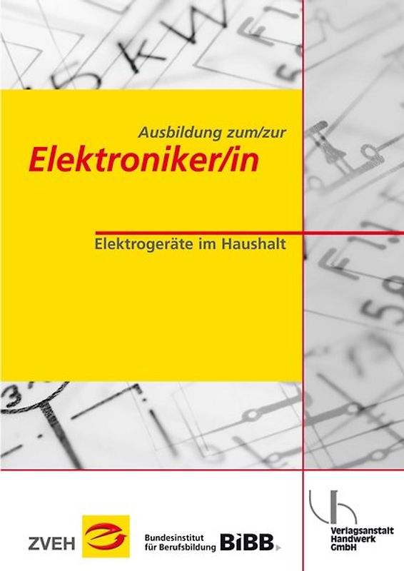 Ausbildung zum/zur Elektroniker/in. Elektrogeräte im Haushalt