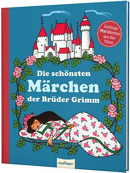 Die schönsten Märchen der Brüder Grimm