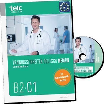 Trainingseinheiten telc Deutsch B2·C1 Medizin