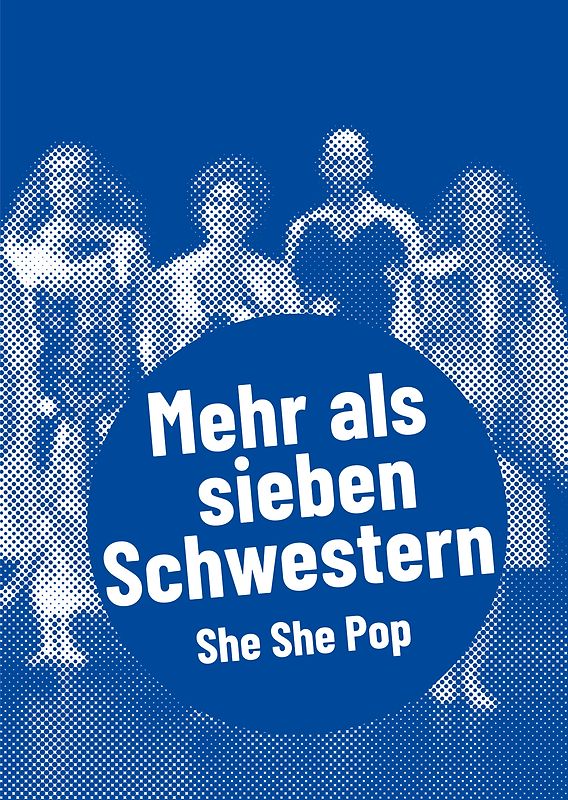 She She Pop – Mehr als sieben Schwestern