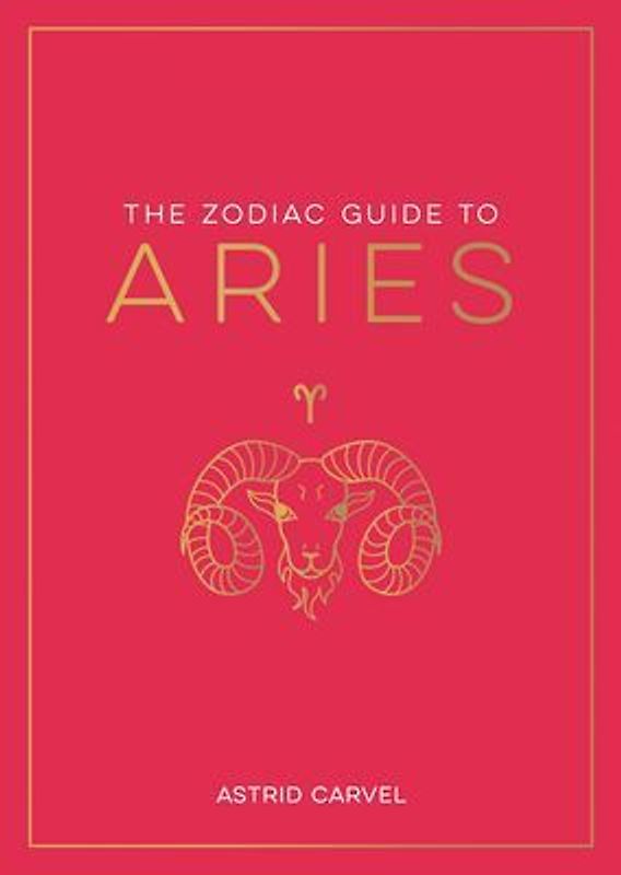 The Zodiac Guide to Aries